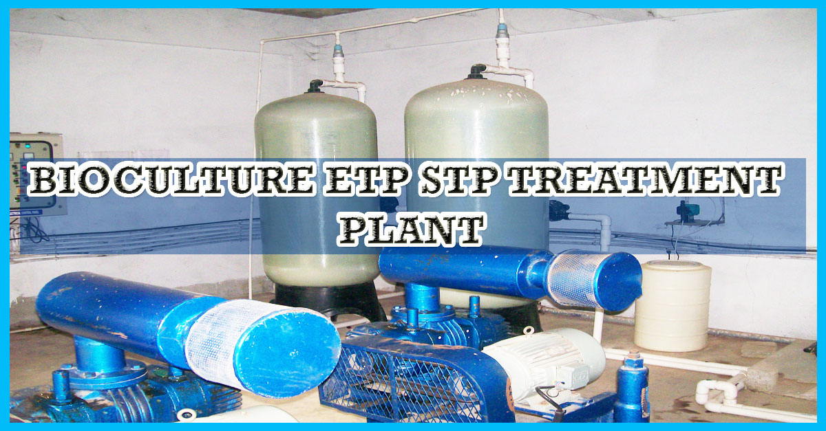 Bioculture Sewage Treatment Plant Manufacturers Chennai|Tamil Nadu ...